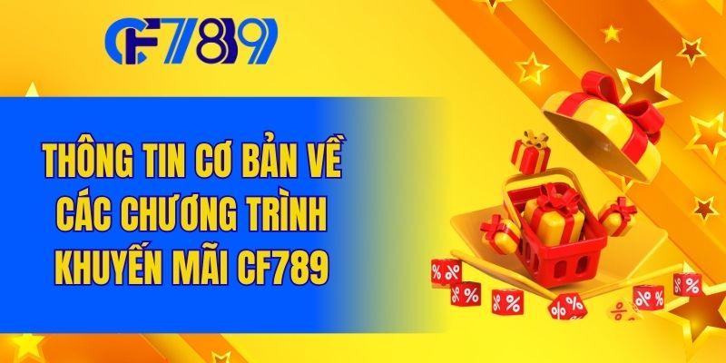 Vài nét sơ lược về các chương trình khuyến mãi CF789